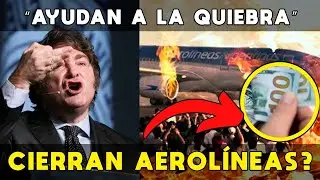 CIERRAN AEROLÍNEAS ARGENTINAS? “AYUDAN A LA QUIEBRA”, MILEI TENÍA RAZÓN