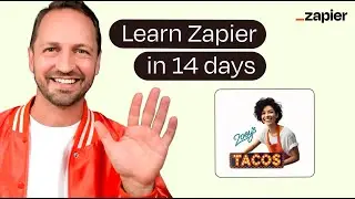 Let's Get Started With Zapier! | Learn Zapier in 14 Days