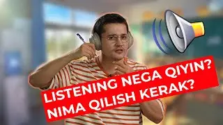 Nega Ingliz Tilida Listening Qiyin? Sabablarini Topamiz va Yechim Taklif Qilamiz!