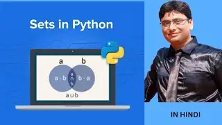 Sets in Python With Example |Mastering Sets in Python (IN HINDI)