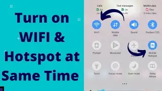 Turn ON WIFI & Hotspot at Same Time