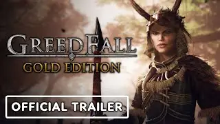 GreedFall Gold Edition - Official Launch Trailer