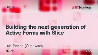 Building the next generation of Active Forms with Slice for IBM Planning Analytics