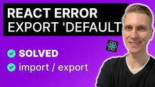 export 'default' (imported as) was not found in (possible exports) default error React FIXED