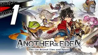 ANOTHER EDEN: The Cat Beyond Time & Space - Gameplay Walkthrough Part 1 (PC/Steam)