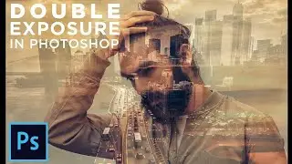 How to Create Double Exposure Effect in Photoshop CC | Super Easy Double Exposure Photoshop Tutorial