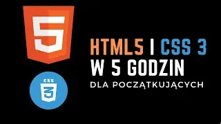 Kurs Html 5 i Css 3 od podstaw