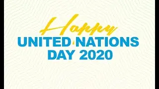 UNITED NATIONS DAY 2020 | Sustainable Development Goals | Global Goals Action Ambassadors