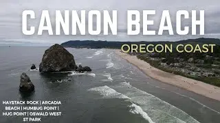 Cannon Beach & Haystack Rock | Oregon Coast