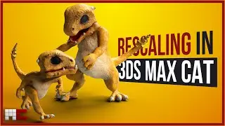 How To Re-scale a Rigged Character - 3ds Max CAT Tutorial