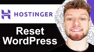 How To Reset WordPress Website in Hostinger - Quick Guide