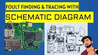 Schematic diagram ko kaise samjhe || TRACEING ✅|| FOULT FINDING ✅|| READ MOBILE DIAGRAM  ✅