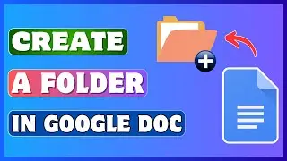 How To Create A Folder In Google Docs | Make New Folder In Google Docs