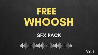 50+ FREE WHOOSH TRANSITIONS Sound Effects --No Copyright 🔥🚀