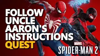 Follow Uncle Aarons instructions Spider Man 2