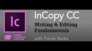 InCopy CC Fundamentals (Trailer)