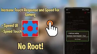 Increase Touch Response and Speed For Gaming With SetEdit codes - No Root!