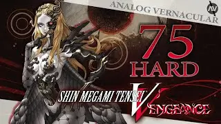 #75 Menorah Rush | Shin Megami Tensei V: Vengeance Canon of Vengeance | HARD, PC 4K60