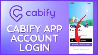 Cabify App Login: How to Login Cabify App Account 2024?