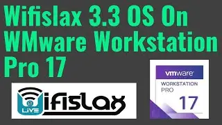 Wifislax 3.3 On VMware Workstation Pro 17