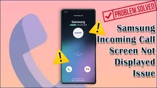 Stop Missing Calls! Samsung Incoming Call Screen Not Displayed Issue Fixed | Android Data Recovery