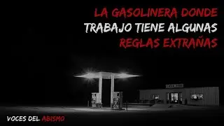 MI NUEVO TRABAJO EN LA GASOLINERA LOCAL TIENE ALGUNAS REGLAS EXTRAÑAS