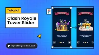 Clash Royale Tower Slider #figma 🏰