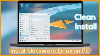 How to Install Slackware Linux on PC - Use Entire Disk Quick and Easy Guide