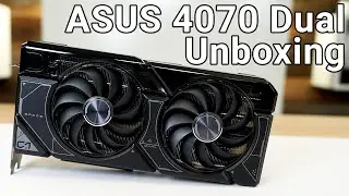 ASUS GeForce RTX 4070 DUAL - Official Unboxing