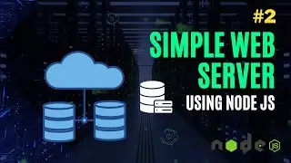 Simple Web Server using Node JS #nodejs #nodejstutorial #webserver