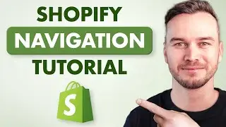 Shopify Navigation Tutorial - Easy Menu Setup