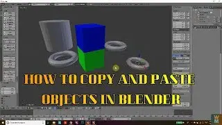 HOW TO COPY AND PASTE OBJECTS IN BLENDER