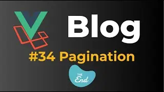 Laravel 9 & Vue 3 Blog with Sanctum authentication #34 Pagination