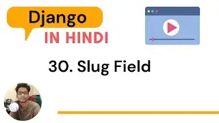 30. Slug Field | Online Courses Website 🔥