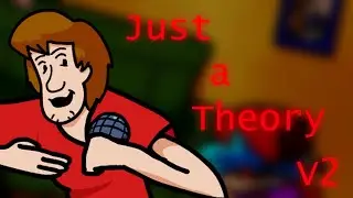 A Zoinks Theory! (FNF Just a Theory V2 but its Red Shaggy cover) REMASTERED