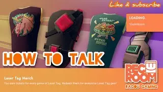 How to talk in Rec Room