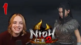 Creating Sexy Waifu | Nioh 2 Playthrough - Part 1 [PS4 Pro]