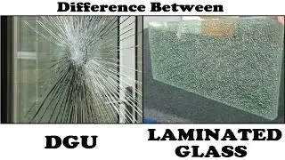 DGU vs Laminated Glass