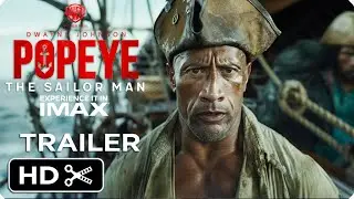 POPEYE: Live Action Movie – Full Teaser Trailer – Warner Bros