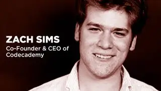 Zach Sims - Co-Founder and CEO of Codecademy