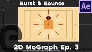 After Effects: Basic 2D Motion Graphics Tutorial | Episode 3 (Burst and Bounce)