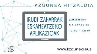 KZgunea hitzaldiak | IRUDI ZAHARRAK ESKANEATZEKO APLIKAZIOAK
