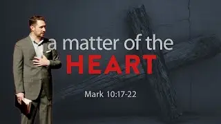 A Matter Of The Heart – Sermon – Paul Michael Vacca – 3/9/25