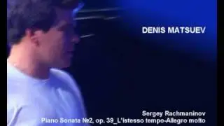 Denis Matsuev. AUDIO S.Rachmaninov Piano Sonata №2 3.Listesso tempo Allegro molto.