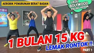 Aerobik Penurunan berat badan 15 kg dalam 1 bulan | Part 1