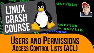 Linux Crash Course | User Permissions - Access Control Lists (ACL)