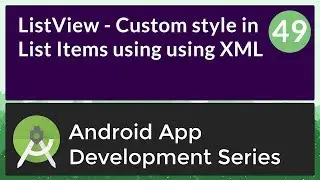 Android Application Development Tutorial for Beginners - #49 | 2017 | ListView - Custom Style List