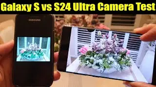 📸 Samsung Galaxy S vs S24 Ultra Camera Test – Which One Takes the Best Shots?