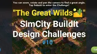 "The Great Wilds🏜" SimCity BuildIt Design Challenges #10