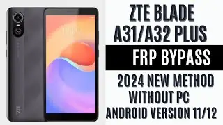 ZTE Blade A31/A31 plus Bypass Google Account Verification | Skip Google Lock ZTE Android 11/12 2024